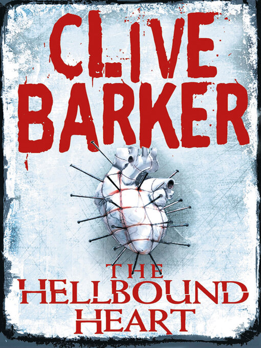 Title details for The Hellbound Heart by Clive Barker - Available